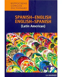 Spanish-English English-Spanish Concise Dictionary: (Latin American)
