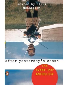 After Yesterday’s Crash: The Avant-Pop Anthology