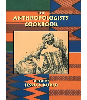 The Anthropologists’ Cookbook