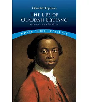 The Life Of Olaudah Equiano, Or Gustavus Vassa, The African