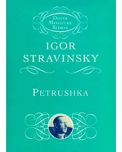 Petrushka: Original Version, 1910-11