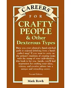 Careers for Crafty People and Other Dexterous Types