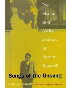 Songs of the Unsung: The Musical and Social Journey of Horace Taspcott