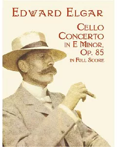 Cello Concerto in E Minor, Op. 85, in Full Score