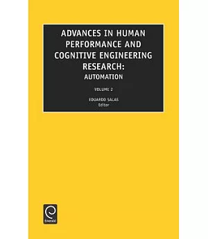 Advances in Human Performance and Cognitive Engineering Research: Automation