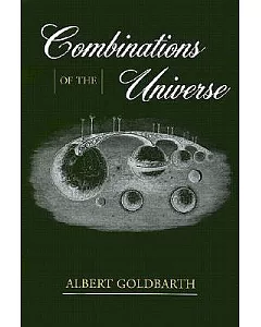 Combinations of the Universe