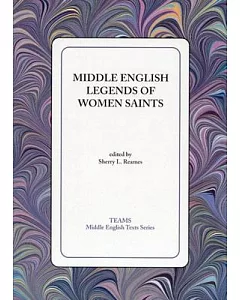 Middle English Legends of Women Saints