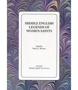 Middle English Legends of Women Saints