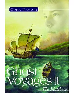 Ghost Voyages II: The Matthew