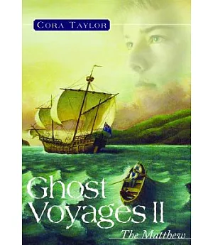 Ghost Voyages II: The Matthew