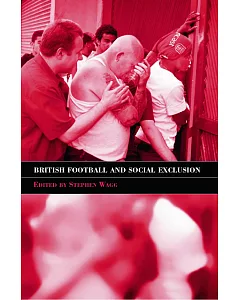 British Football and Social Exclusion