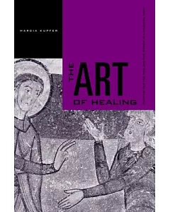 The Art of Healing: Painting for the Sick and the Sinner in a Medieval Town