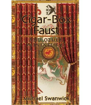 Cigar-Box Faust and Other Miniatures