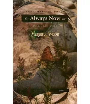 Always Now: The Collected Poems