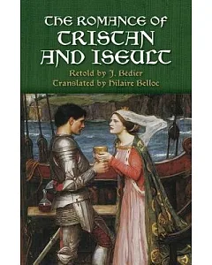 The Romance Of Tristan And Iseult