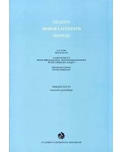 Lexicon Mediae Latinitatis Danicae 6