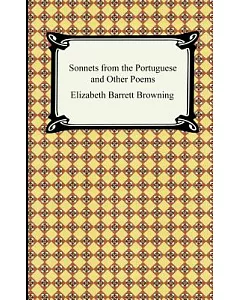 Sonnets from the Portuguese And Other Poems