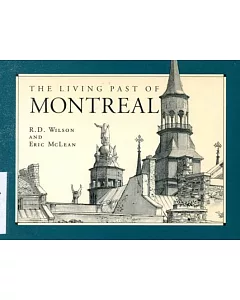 The Living Past of Montreal