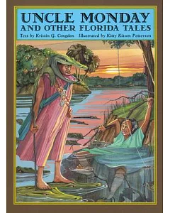 Uncle Monday and Other Florida Tales