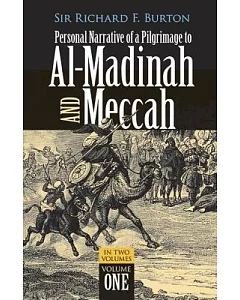 Personal Narrative of a Pilgrimage to Al Madinah and Mecca