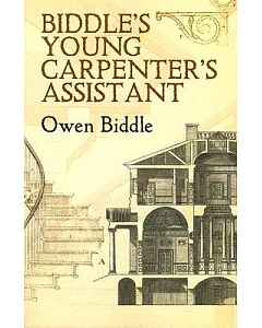 biddle’s Young Carpenter’s Assistant