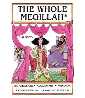 The Whole Megillah