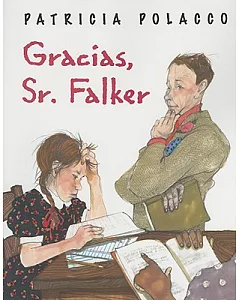 Gracias, Senor Falker/thank You, Mr. Falker