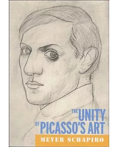 The Unity of Picasso’s Art