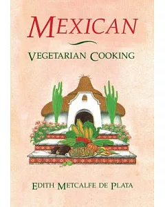 Mexican Vegetarian Cooking