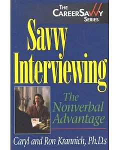 Savvy Interviewing: The Nonverbal Advantage