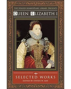 Queen Elizabeth I: Selected Works