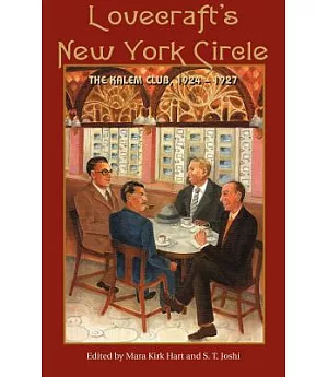 Lovecraft’s New York Circle: The Kalem Club, 1924-1927