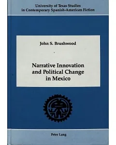 Narrative Innovation and Political Change in Mexico