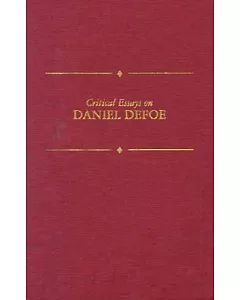 Critical Essays on Daniel Defoe