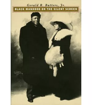 Black Manhood on the Silent Screen