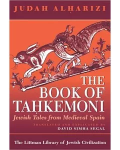 The Book of Tahkemoni: Jewish Tales from Medieval Spain
