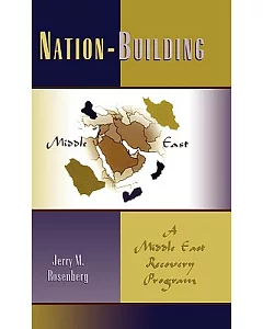 Nation-Building: A Middle East Recovery Program