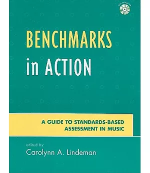 Benchmarks in Action: A Guide to Standards-based Assessment