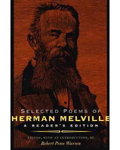 Selected Poems Of Herman Melville: A Reader’s Edition