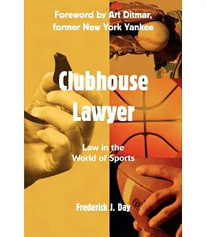 Clubhouse Lawyer: Law In The World Of Sports