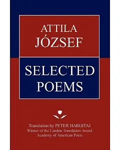 attila Jozsef Selected Poems