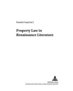 Property Law in Renaissance Literature