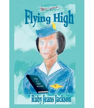 Flying High: Diary of a Flight Attendant