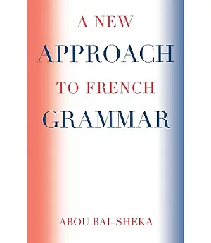 A New Approach to French Grammar