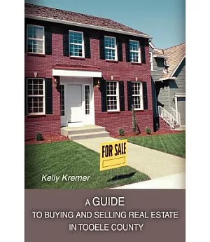 A Guide to Buying And Selling Real Estate in Tooele County