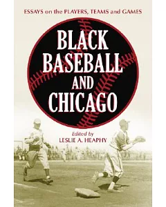 Black Baseball And Chicago