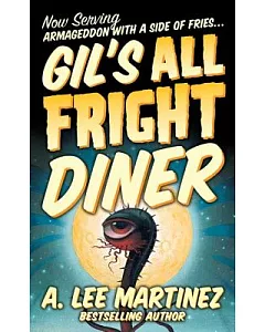 Gil’s All Fright Diner