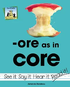 Ore As in Core