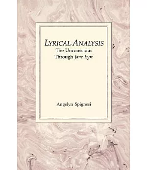 Lyrical-Analysis: The Unconscious Through Jane Eyre
