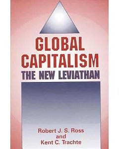 Global Capitalism: The New Leviathan